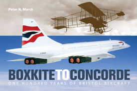 Peter R March's 'Boxkite to Concorde'.